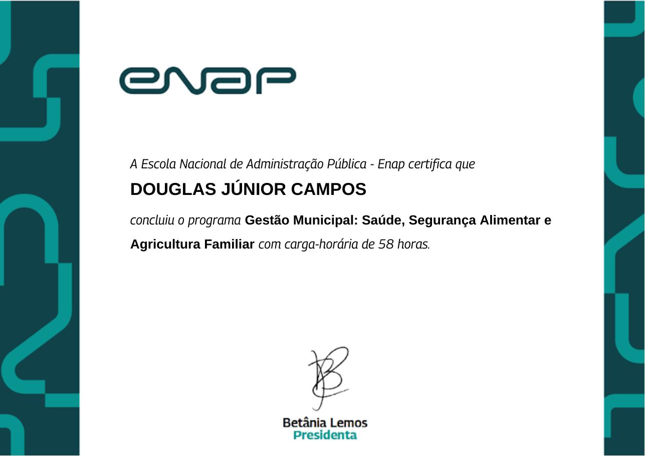 Certificado do curso Gestão Municipal: Saúde, Segurança Alimentar e Agricultura Familiar, emitido por Enap — Escola Nacional de Administração Pública